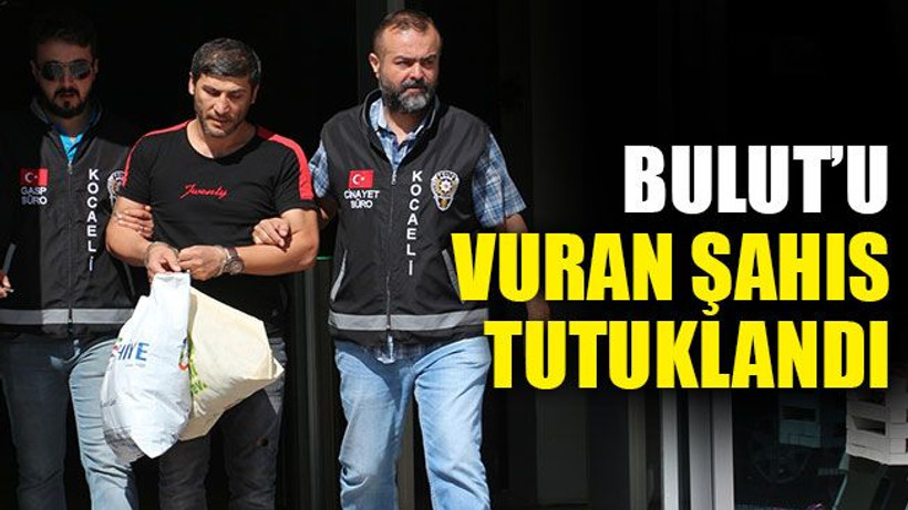 Ali Haydar Bulut'u vuran şahıs, tutuklandı