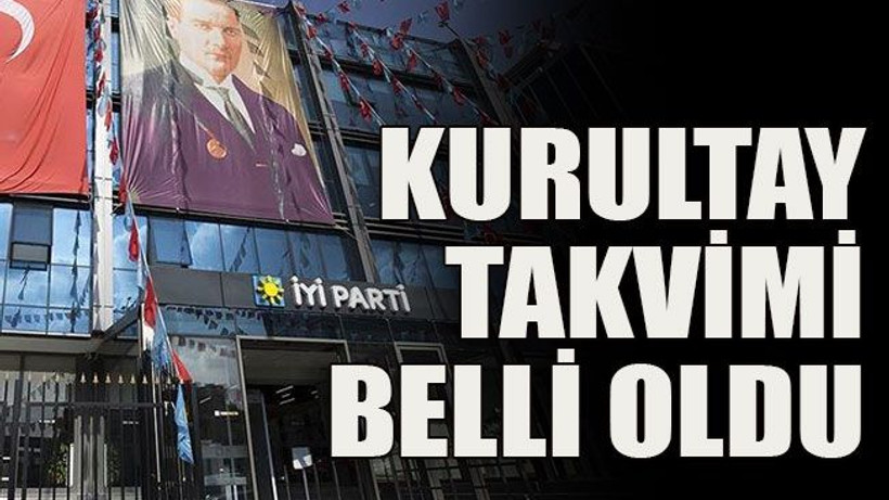 Kurultay takvimi belli oldu