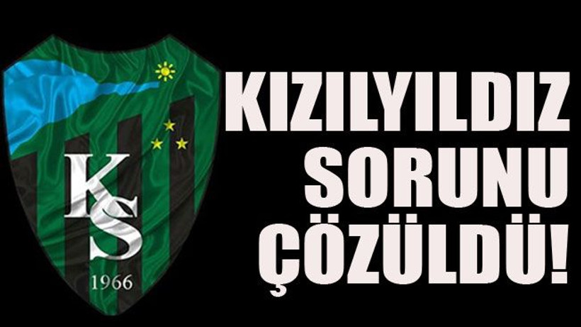 Kızılyıldız sorunu çözüldü!
