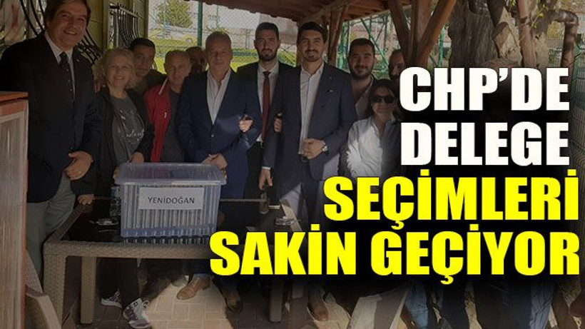 CHP’de delege seçimleri sakin geçiyor