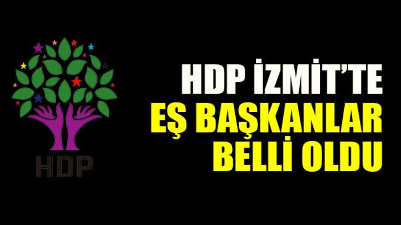 HDP İzmit’te eş başkanlar belli oldu