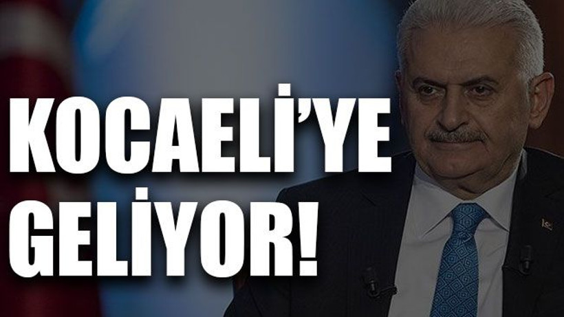 Binali Yıldırım Kocaeli’ye geliyor!