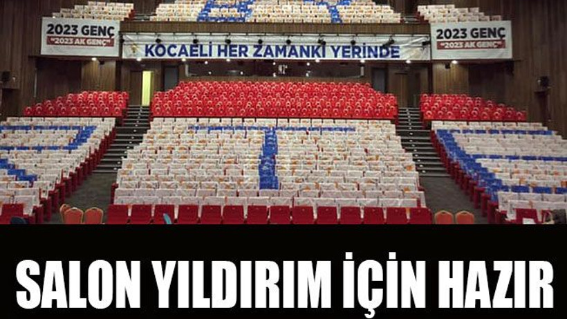 Salon Yıldırım için hazır