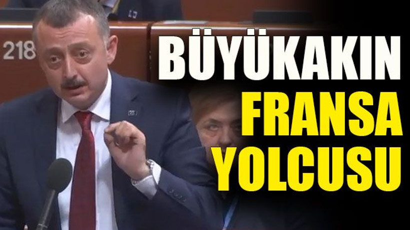 Büyükakın, Fransa yolcusu