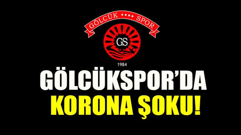 Gölcükspor’da korona şoku!