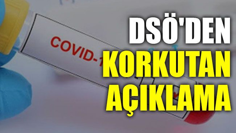 DSÖ'den korkutan açıklama