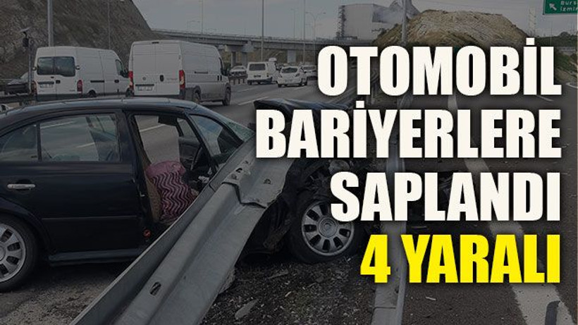 Otomobil bariyerlere saplandı: 4 yaralı