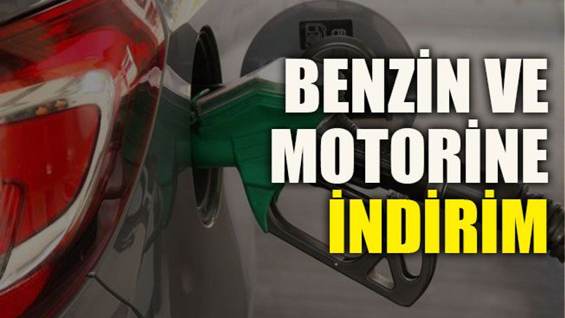 Benzin ve motorine indirim