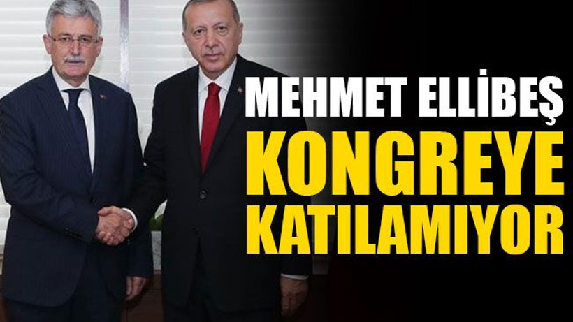 Son dakika… Ellibeş kongreye katılamıyor