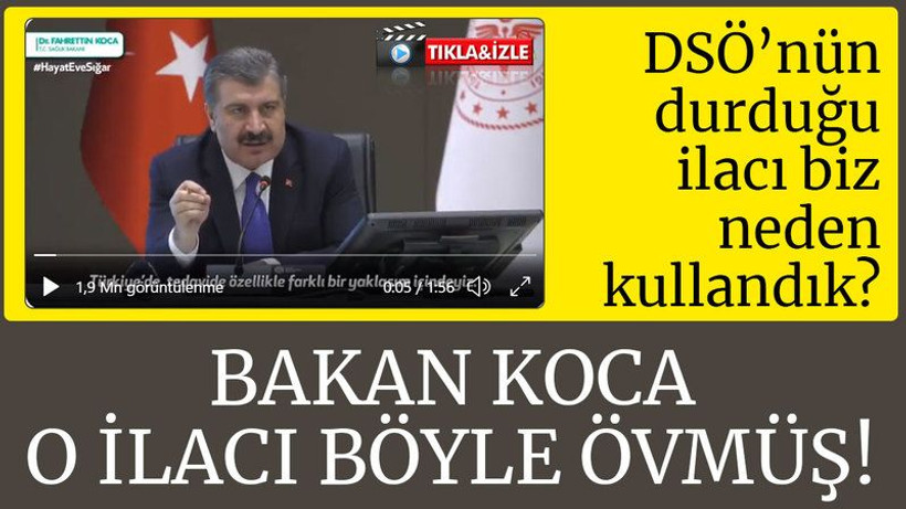 Corona tedavi rehberinden dün çıkarılan sıtma ilacını Koca böyle övmüş!
