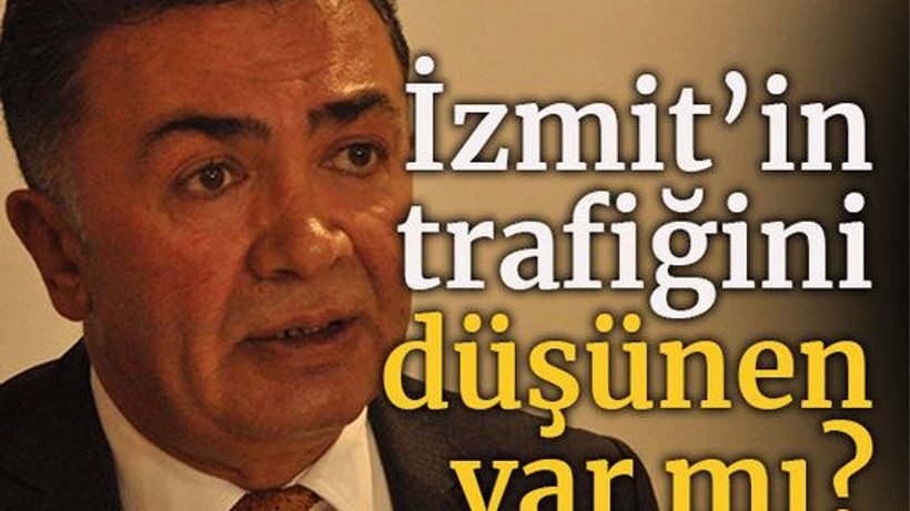 İzmit’in trafiğini düşünen var mı?