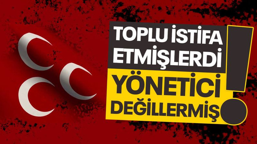 Toplu istifa etmişlerdi, yönetici değillermiş!