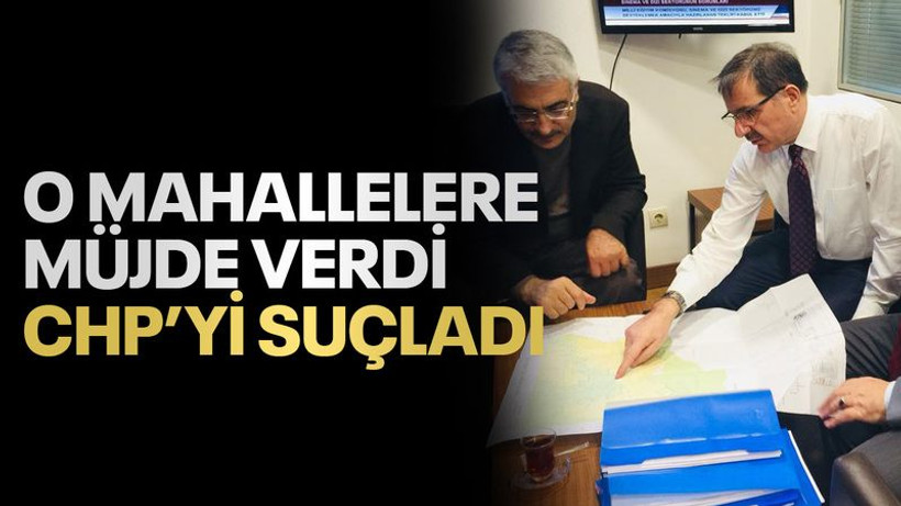 Şeker, o mahallelere müjde verdi, CHP’yi suçladı