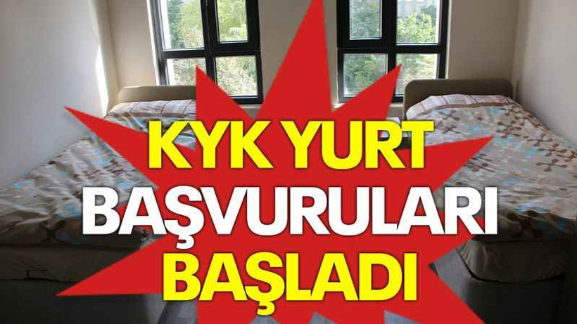 KYK yurt başvuruları başladı