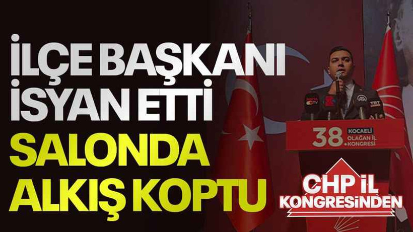 İlçe başkanı isyan etti salonda alkış koptu
