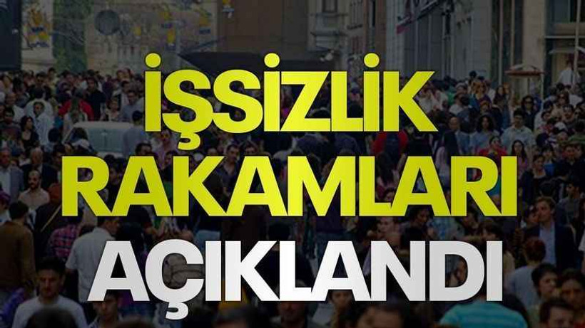 İşsizlik verileri açıklandı