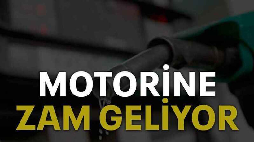 Motorine zam geliyor!