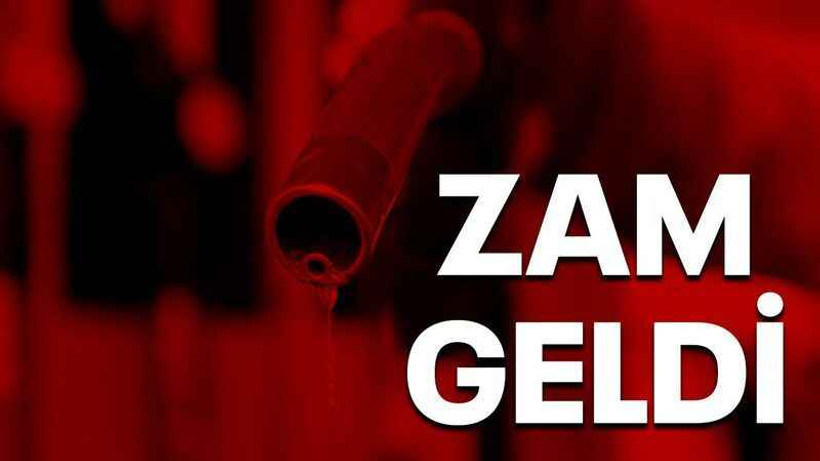 Benzin ve motorine zam geldi