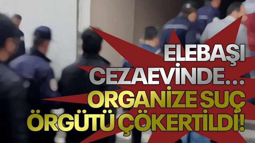 Elebaşı cezaevinde, organize suç örgütü çökertildi!