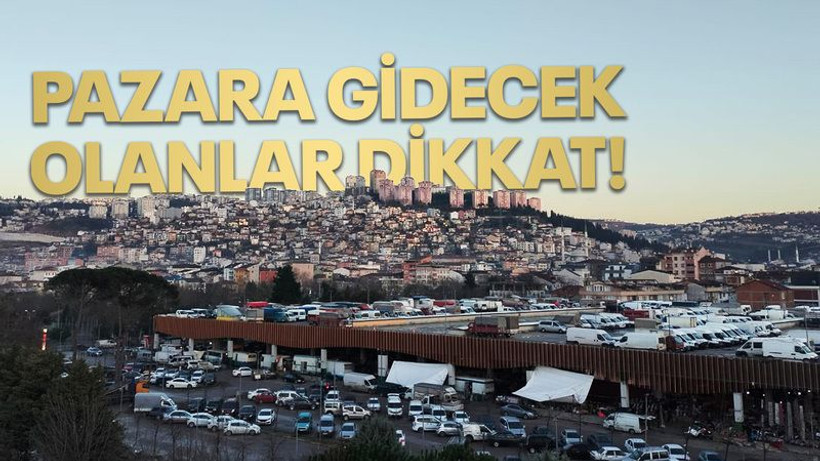 Perşembe ve cumartesi günü pazara gidecek olanlar dikkat!