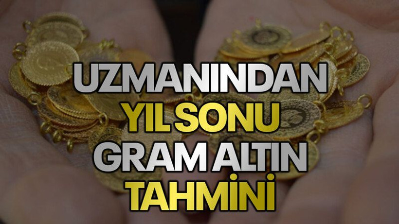 Uzmanından yıl sonu gram altın tahmini