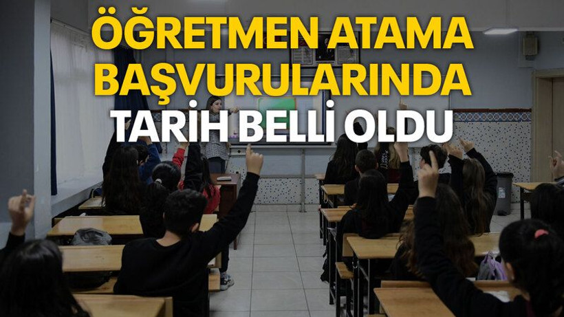 Öğretmen atama başvurularında tarih belli oldu