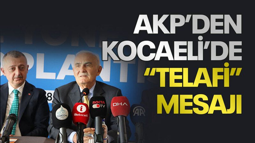 AKP’den Kocaeli’de “telafi” mesajı