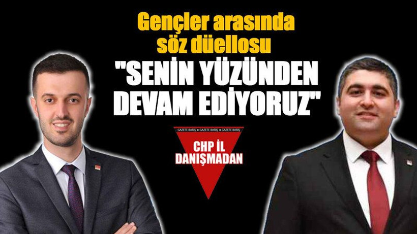 Gençler arasında söz düellosu "Senin yüzünden devam ediyoruz"