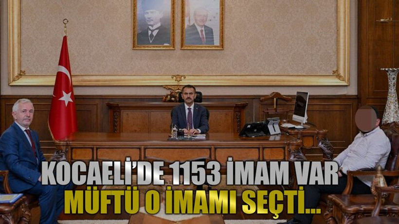 Kocaeli’de 1153 imam var müftü O imamı seçti…