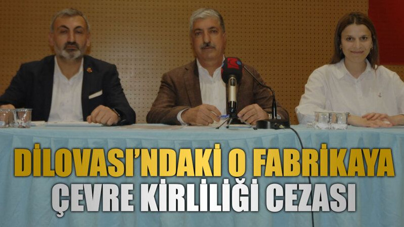 Dilovası’ndaki o fabrikaya çevre kirliliği cezası