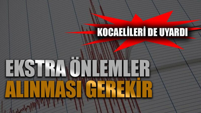 Ekstra önlemler alınması gerekir.. Kocaelileri de uyardı