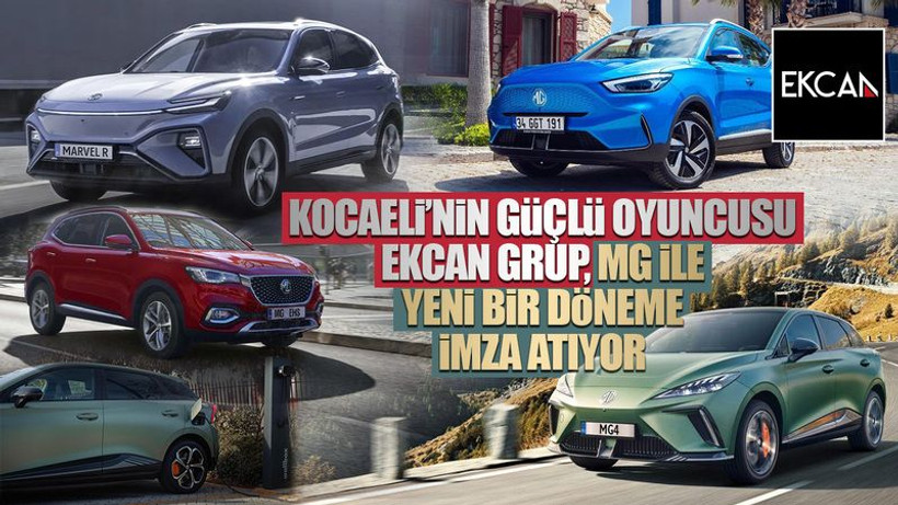 Kocaeli’nin güçlü oyuncusu Ekcan Grup, MG ile yeni bir döneme imza atıyor