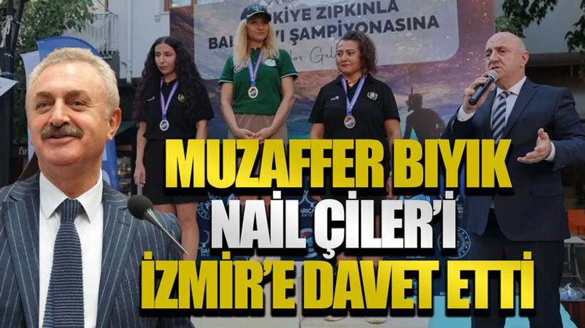 Muzaffer Bıyık, Nail Çiler’i İzmir’e davet etti