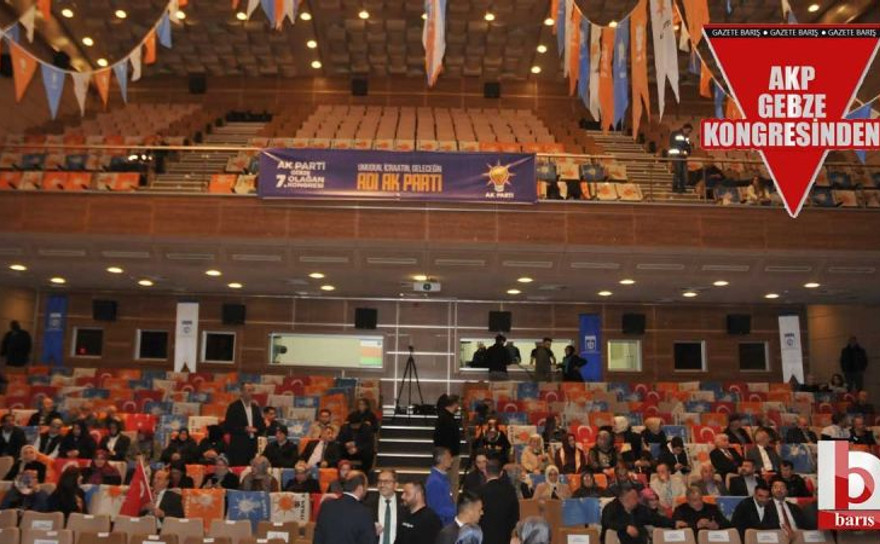 AKP Gebze’de kongre heyecanı