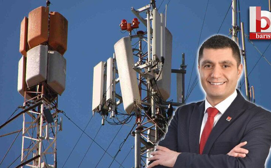 CHP’li Kılıç baz istasyonlarını sordu