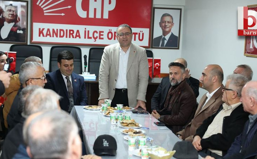 Başkan Gökçe, CHP Kandıra İlçe Örgütü'nü ziyaret etti