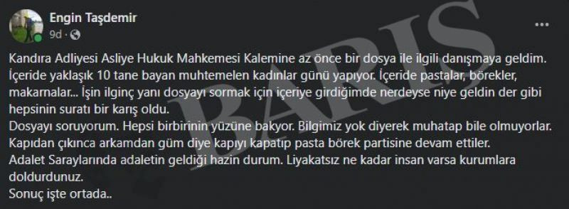 “Adliyede kadınlar gün yapıyor” dedi paylaşımını sildi