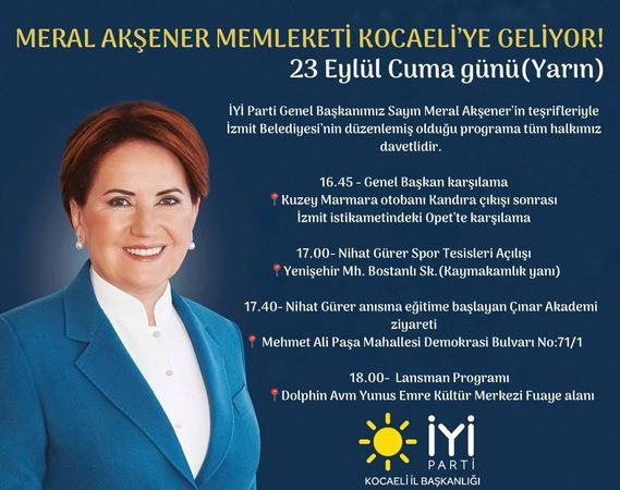 Akşener’in İzmit programının detayları belli oldu