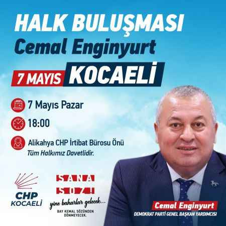 Cemal Enginyurt Halk Buluşması için Kocaeli’ye geliyor