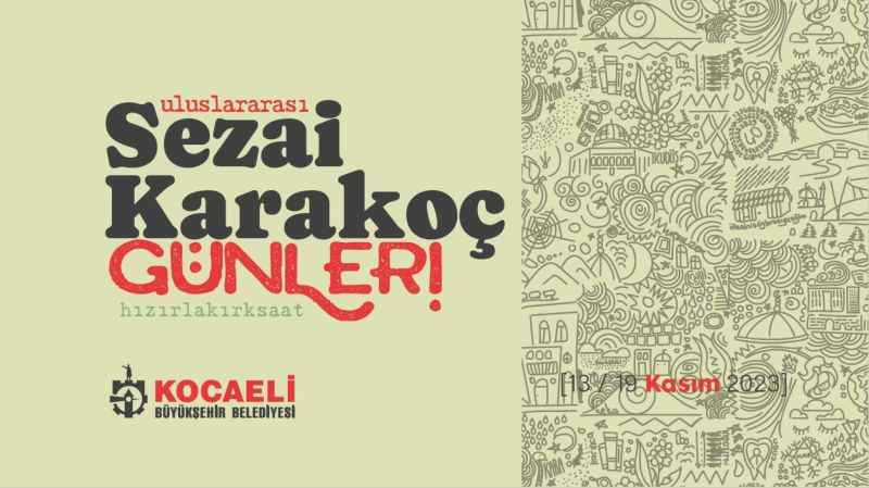 Sezai Karakoç Kocaeli'de anılacak
