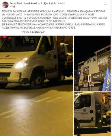 Belediye ekipleri Hüseyin Ayaz’ın pankartını indirdi