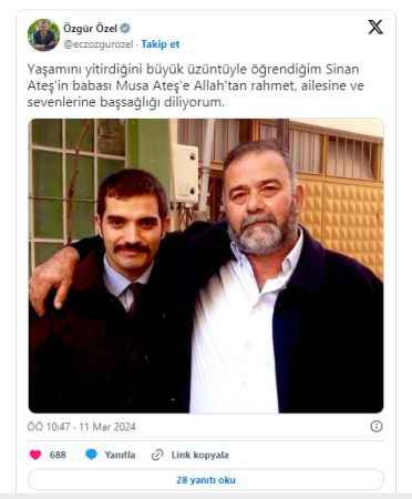 Özgür Özel'den, Sinan Ateş'in babası Musa Ateş için başsağlığı mesajı