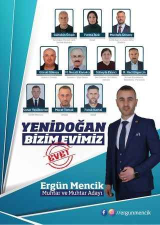 Yenidoğan Muhtarı Ergün Mencik yeniden aday