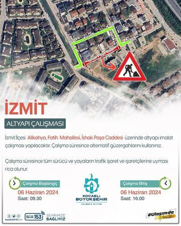 Sürücüler dikkat! İzmit'te altyapı çalışması