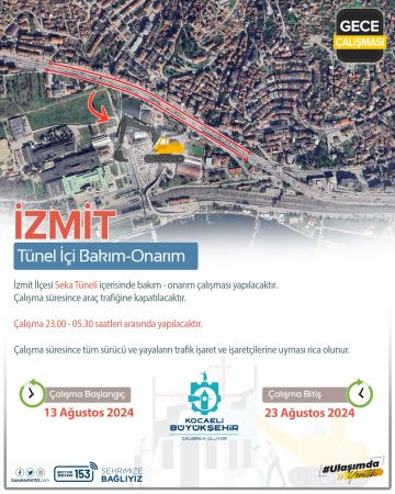 Dikkat, o saatlerde Seka Tüneli trafiğe kapatılacak