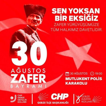 CHP Gebze’den 30 Ağustos daveti